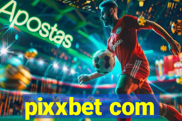 pixxbet com